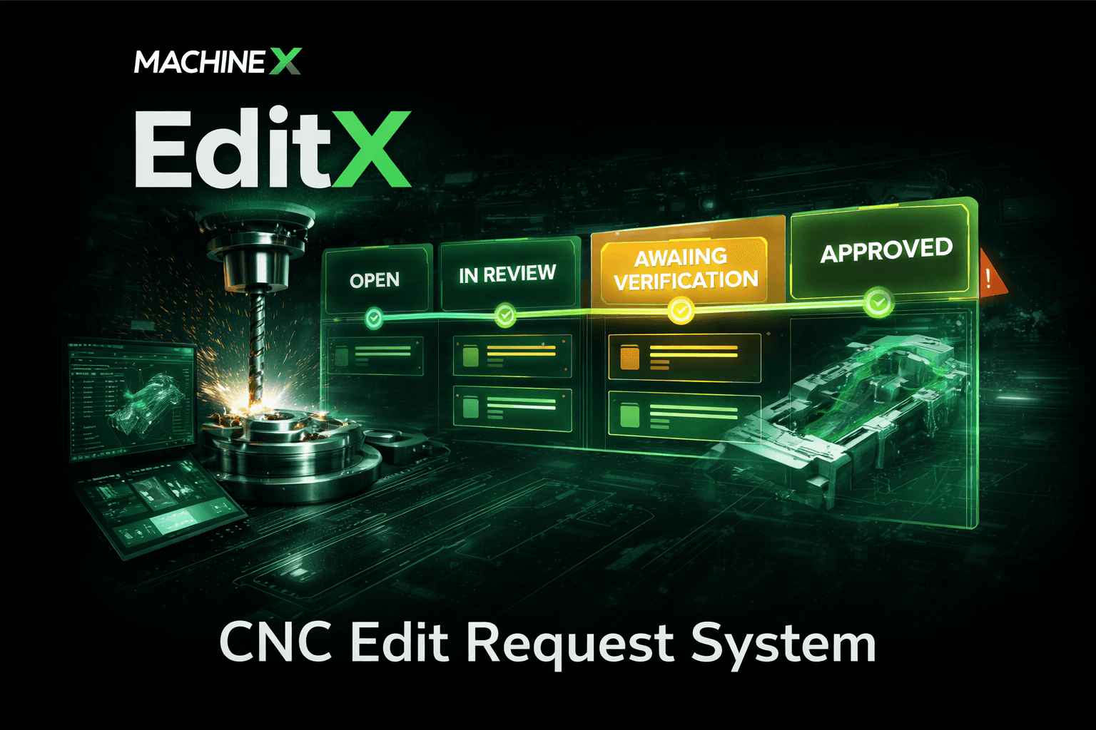 EditX - Digital Edit Requests for CNC Machine Shops